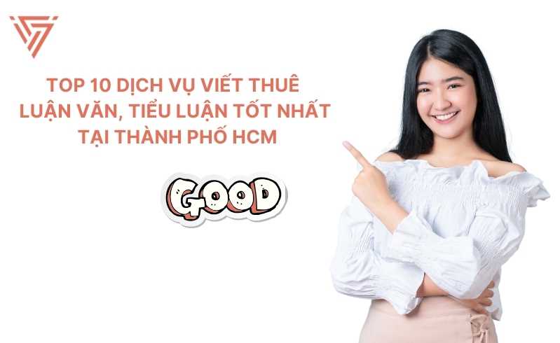 Dịch vụ viết thuê luận văn, tiểu luận thành phố HCM