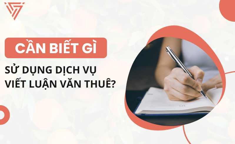 Dụng Dịch Vụ Viết Luận Văn Thuê