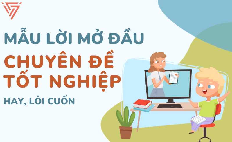 Mẫu lời mở đầu chuyên đề tốt nghiệp