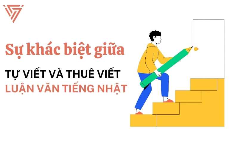 Sự khác biệt giữa tự viết và thuê viết luận văn tiếng Nhật