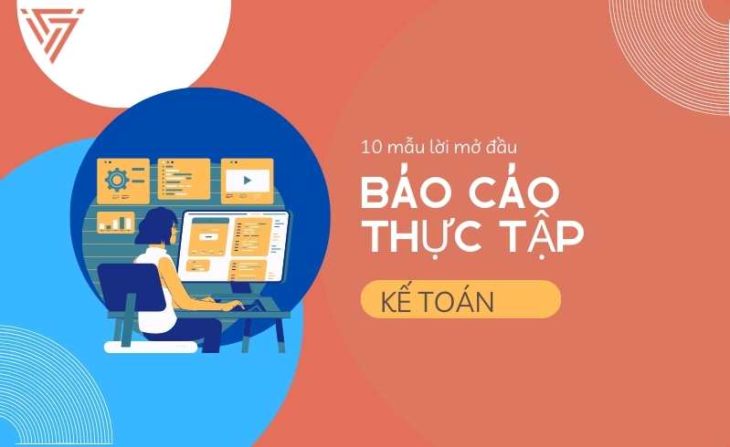 lời mở đầu báo cáo thực tập kế toán