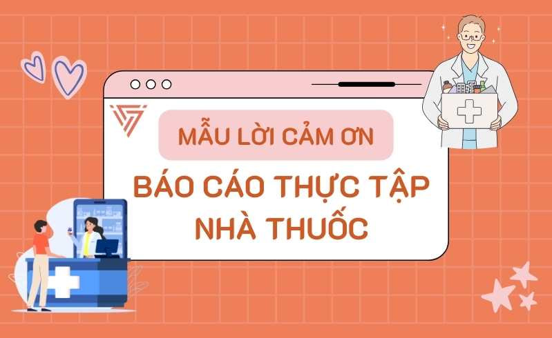 Lời cảm ơn báo cáo thực tập nhà thuốc