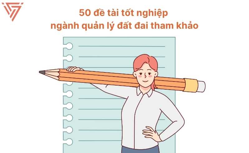 Đề tài tốt nghiệp ngành quản lý đất đai