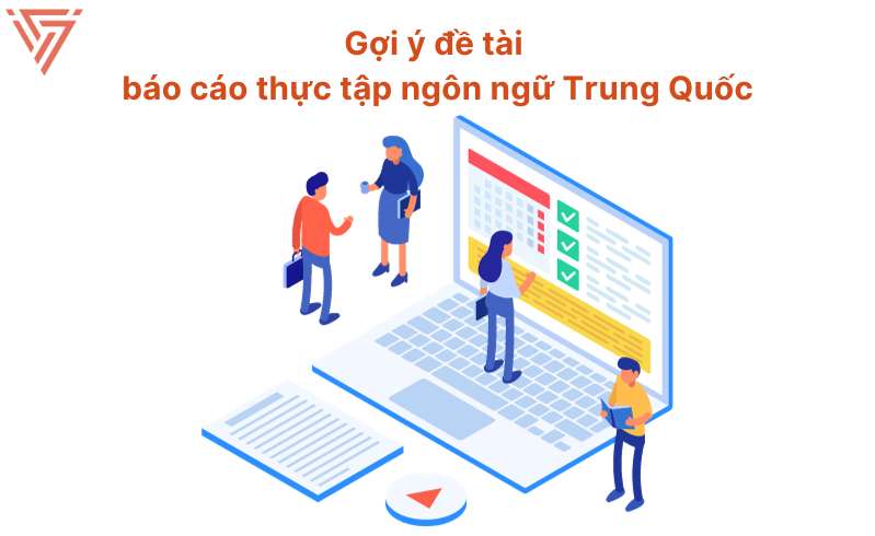 Cách viết báo cáo thực tập ngôn ngữ Trung Quốc