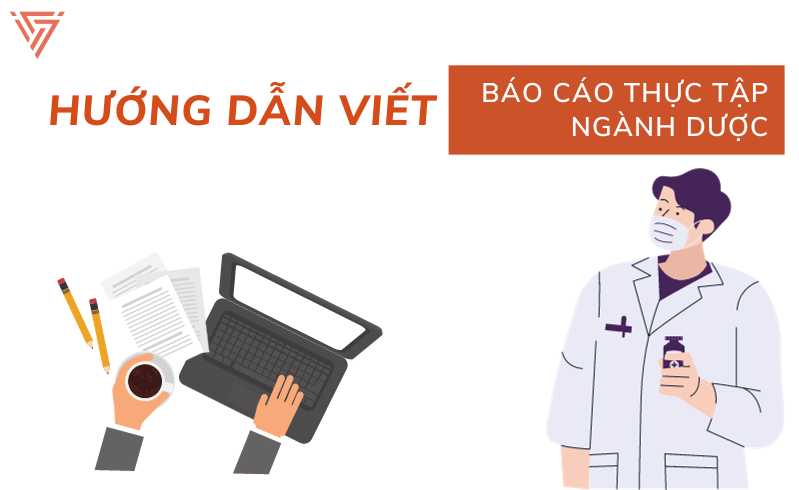 Viết báo cáo thực tập ngành dược