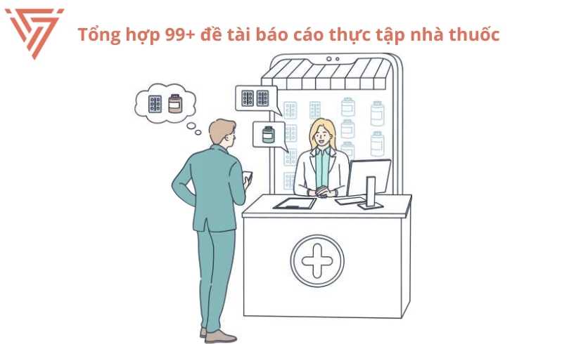 Đề tài báo cáo thực tập nhà thuốc