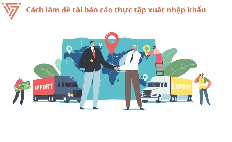 Đề tài báo cáo thực tập xuất nhập khẩu