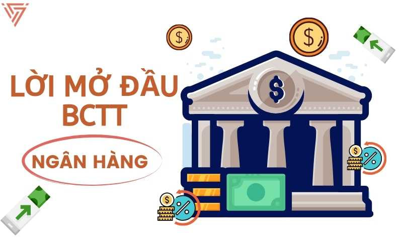 Lời mở đầu báo cáo thực tập ngân hàng