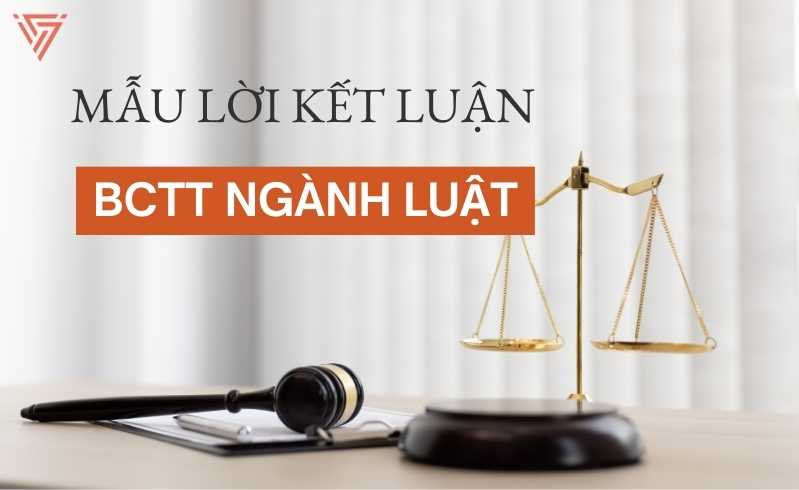 Lời kết luận báo cáo thực tập ngành luật