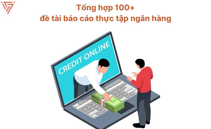 Đề tài báo cáo thực tập ngân hàng