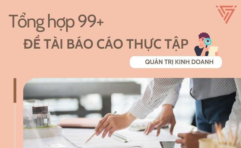 Đề tài báo cáo thực tập ngành quản trị kinh doanh