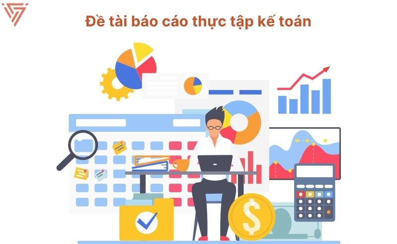 Đề tài báo cáo thực tập kế toán