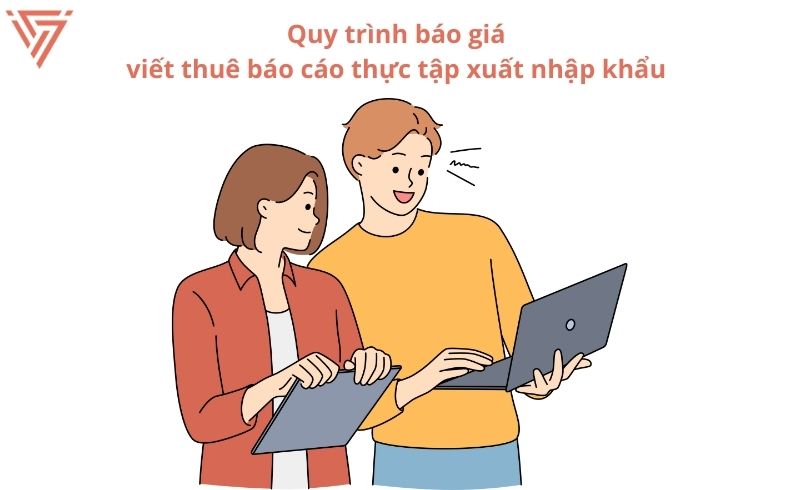 Viết thuê báo cáo thực tập xuất nhập khẩu