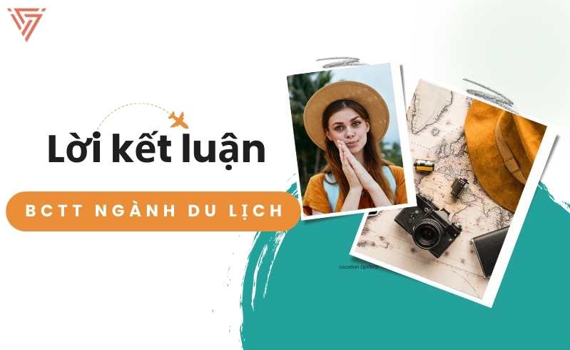 Lời kết luận báo cáo thực tập ngành du lịch