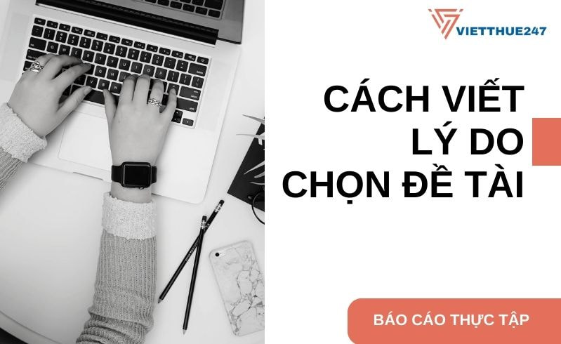 Lý do chọn đề tài báo cáo thực tập