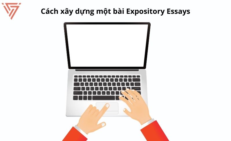 Cách viết bài Expository Essays