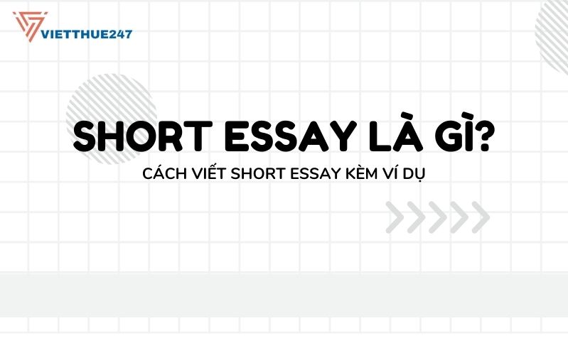 Cách viết Short Essay