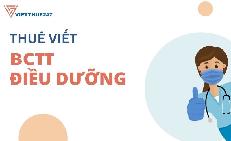 Thuê viết báo cáo thực tập tốt nghiệp về điều dưỡng