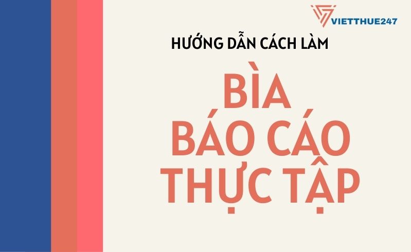 Cách làm bìa báo cáo thực tập