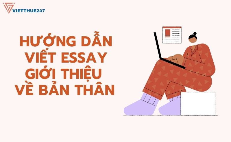 Viết essay giới thiệu về bản thân