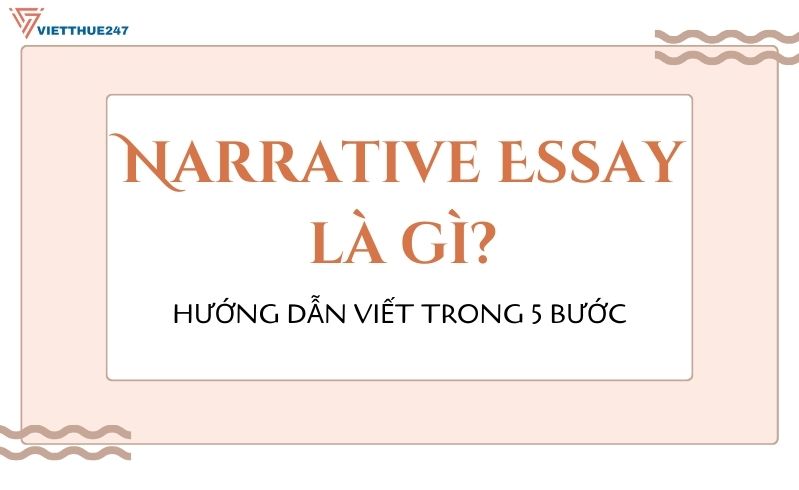 Cách viết Narrative Essay