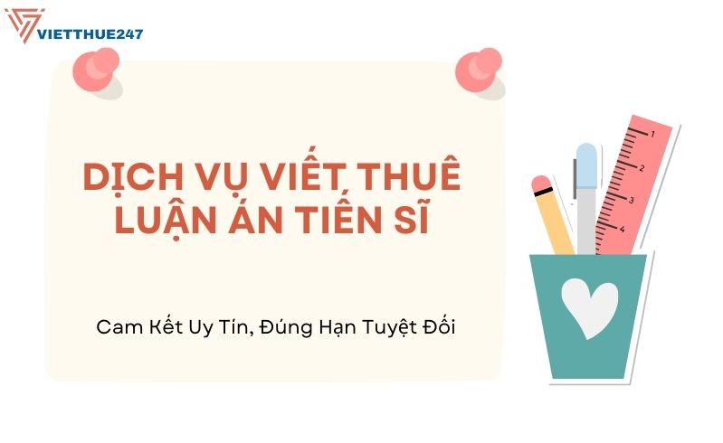 Dịch vụ viết thuê luận án tiến sĩ