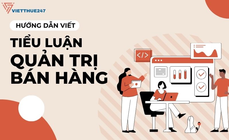 Bài viết tiểu luận quản trị bán hàng