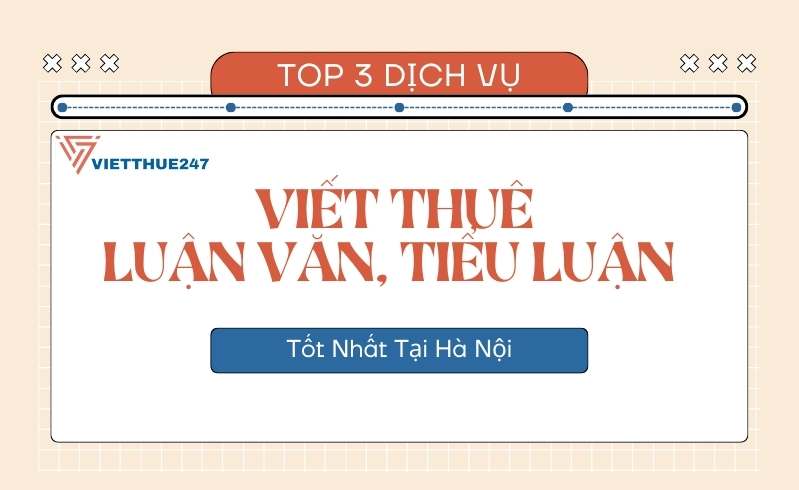 Dịch Vụ Viết Thuê Luận Văn, Tiểu Luận