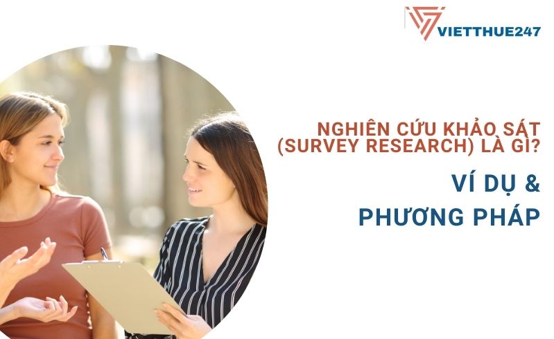 Nghiên cứu khảo sát (Survey Research)