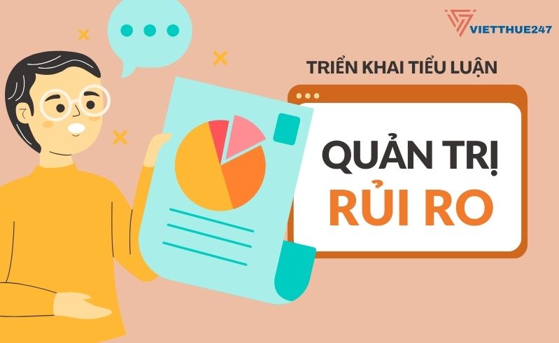 Viết tiểu luận quản trị rủi ro