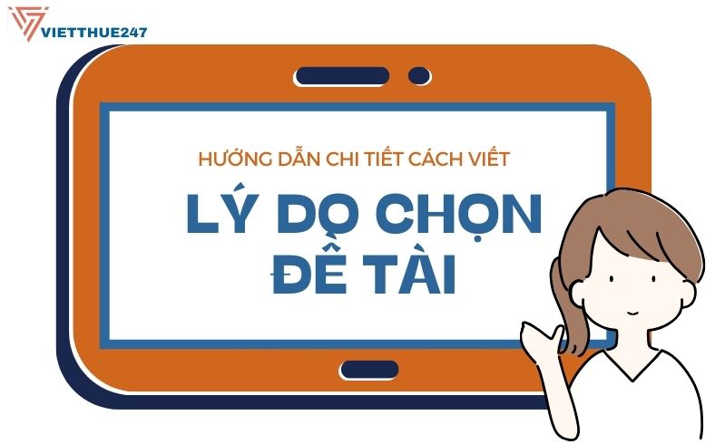 Cách Viết Lý Do Chọn Đề Tài