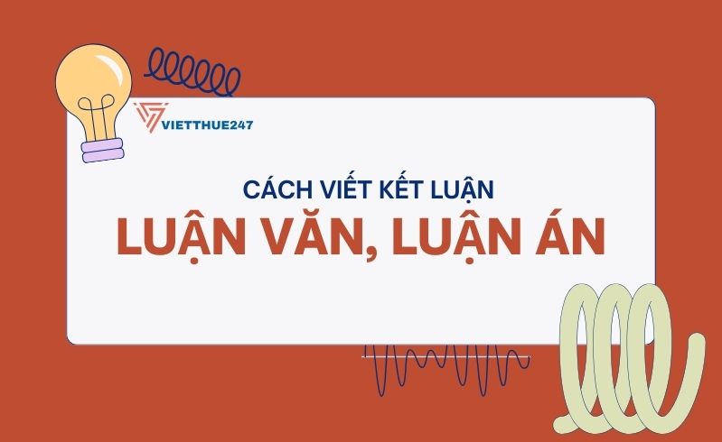 Cách viết kết luận cho Luận văn, Luận án