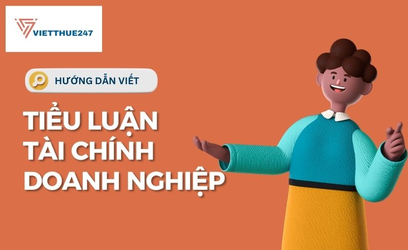 Viết tiểu luận tài chính doanh nghiệp