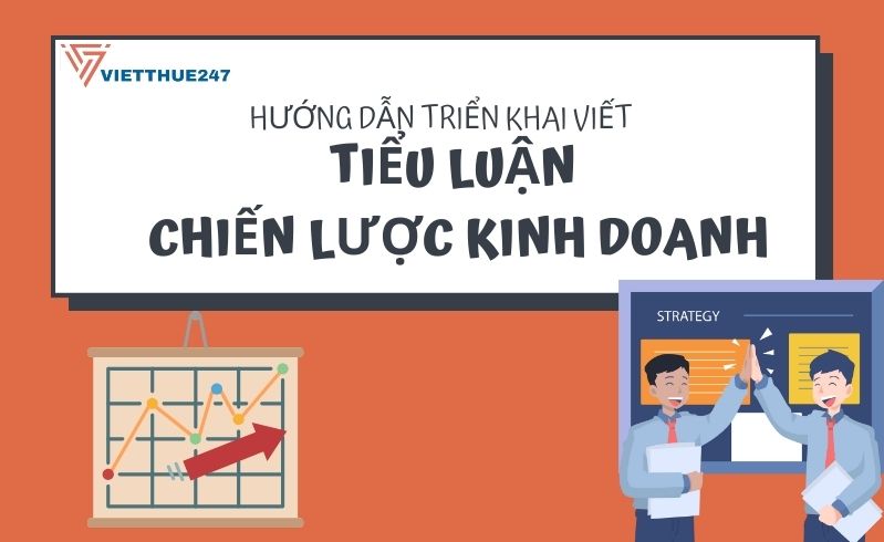 Viết tiểu luận chiến lược kinh doanh