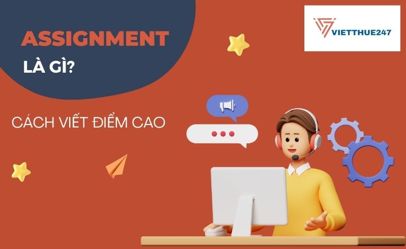 Cách làm assignment đạt điểm cao