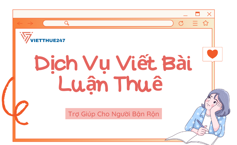 Dịch Vụ Viết Bài Luận Thuê