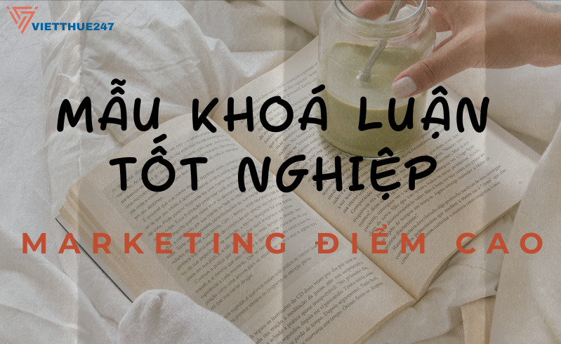 Mẫu Khoá Luận Tốt Nghiệp Marketing