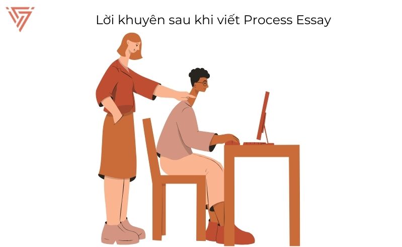 Hướng dẫn chi tiết cách viết Process Essay