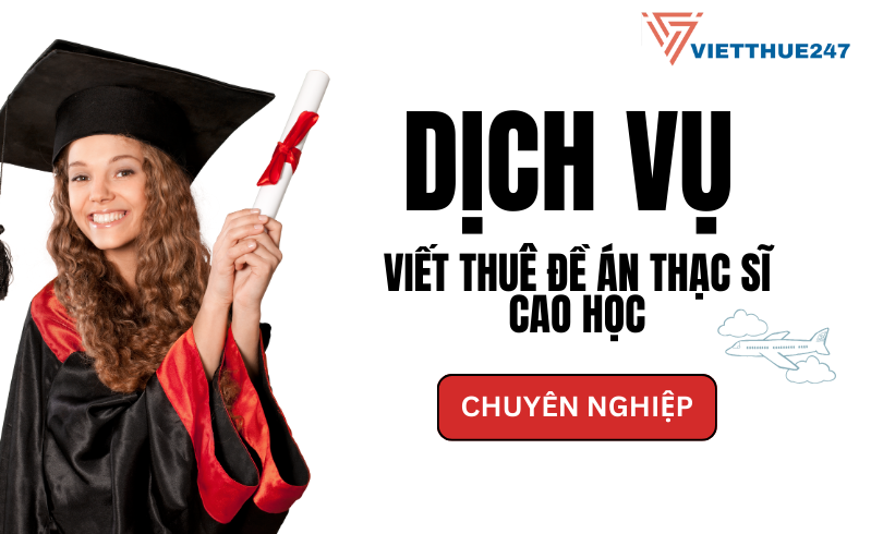 Dịch vụ viết thuê đề án thạc sĩ cao học