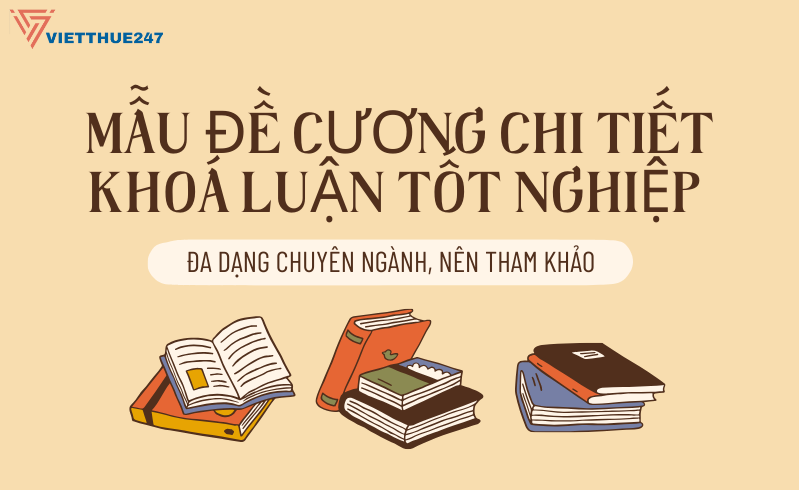 Mẫu đề cương chi tiết khoá luận tốt nghiệp