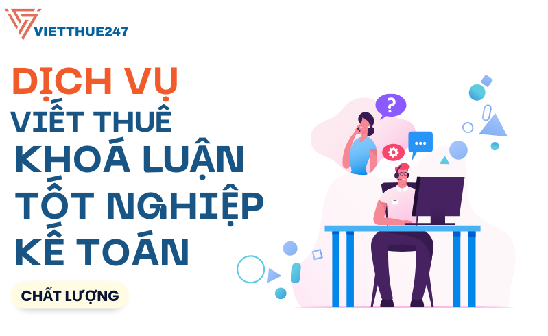 Dịch vụ viết thuê khoá luận tốt nghiệp kế toán