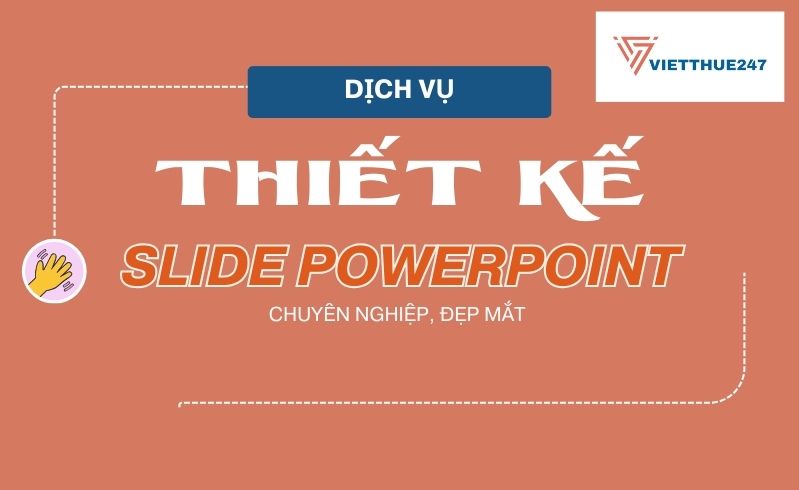 Dịch vụ thiết kế slide powerpoint