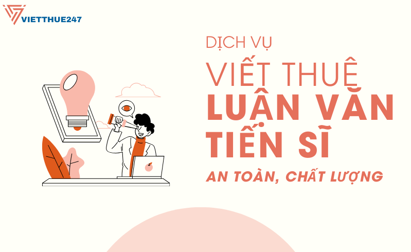 Dịch vụ viết thuê luận án tiến sĩ