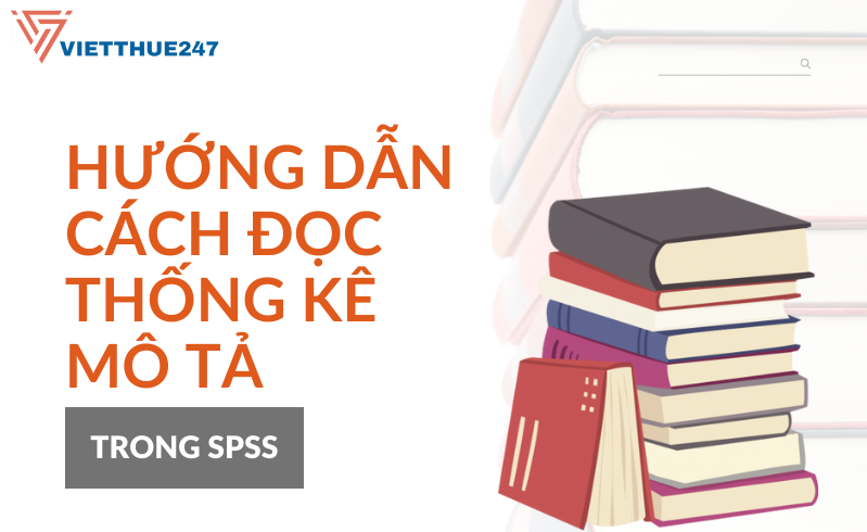 Cách đọc thống kê mô tả trong SPSS