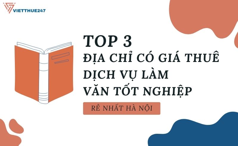 Giá Thuê Dịch Vụ Làm Luận Văn Tốt Nghiệp