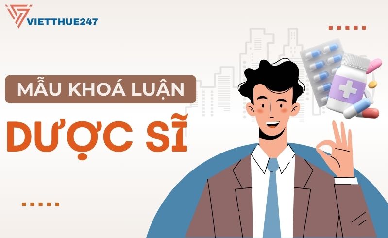 Mẫu khoá luận tốt nghiệp dược sĩ