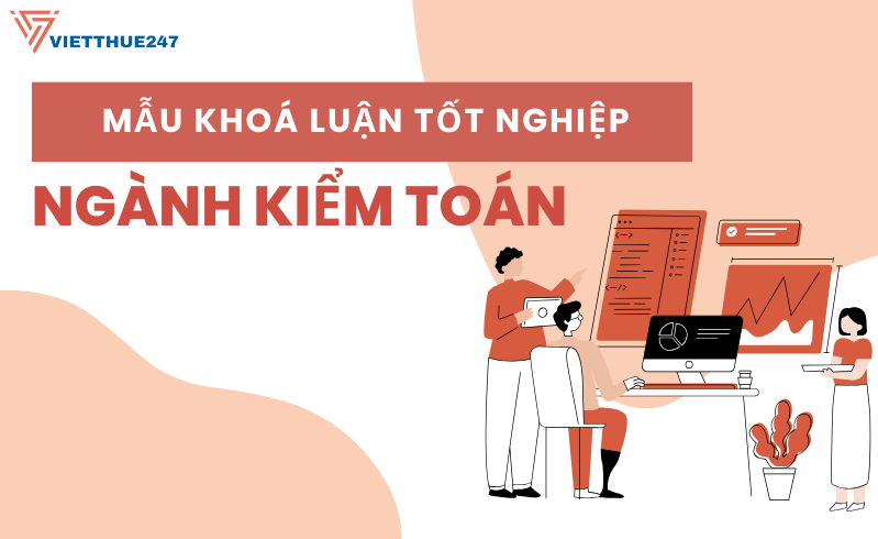 Mẫu Khoá Luận Tốt Nghiệp Ngành Kiểm Toán