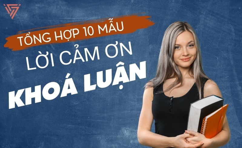 Mẫu lời cảm ơn trong khoá luận tốt nghiệp