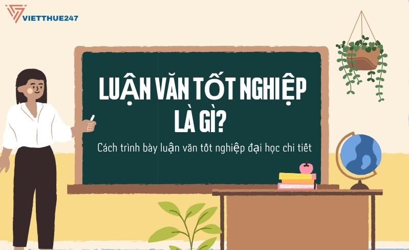 Luận văn tốt nghiệp là gì?