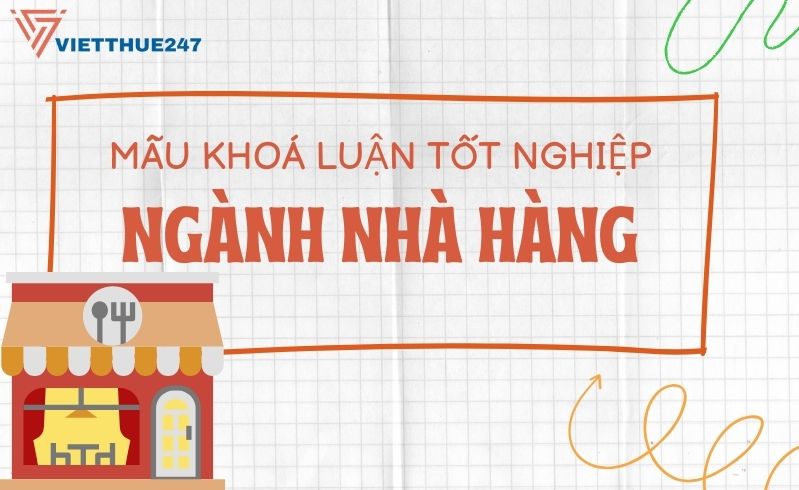 Mẫu khoá luận tốt nghiệp ngành nhà hàng